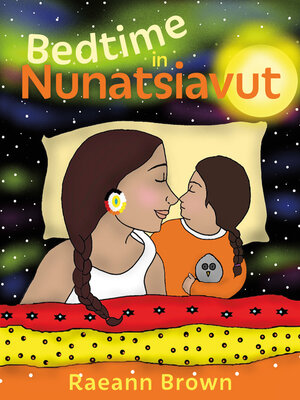 cover image of Bedtime in Nunatsiavut